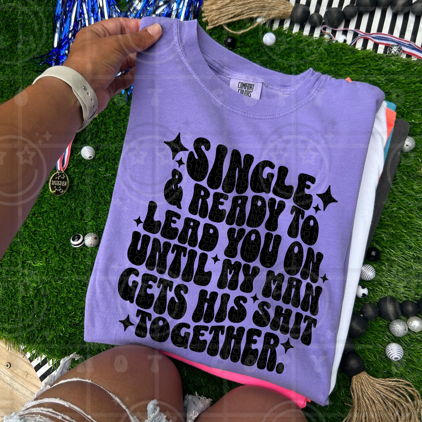 Single And Ready To Lead - DTF Transfer