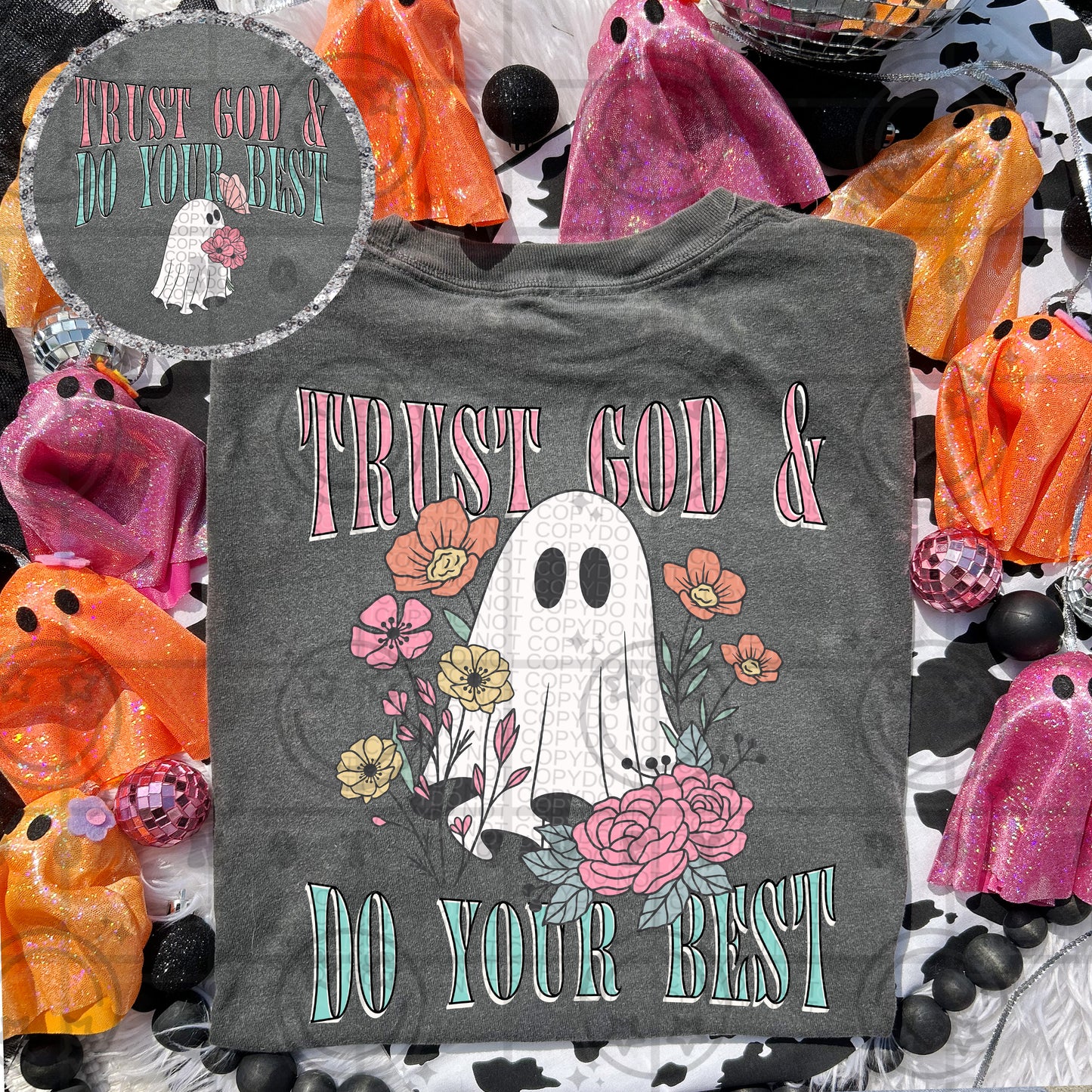 Trust God & Do Your Best - DTF Transfer
