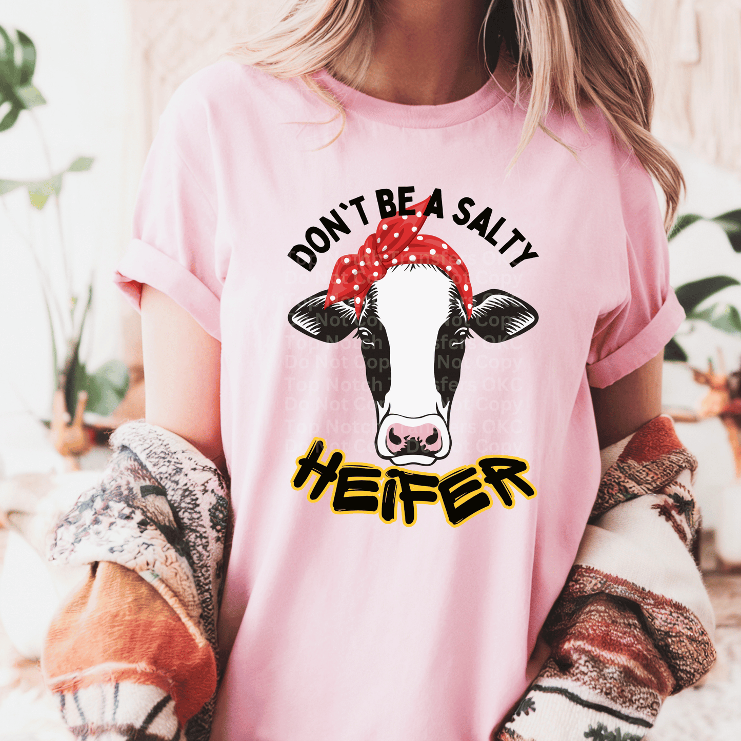 Don’t Be A Salty Heifer DTF Transfer