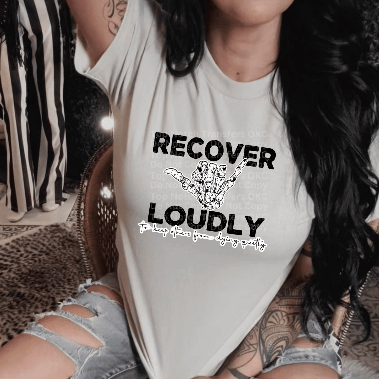 Recover Loudly DTF Transfer