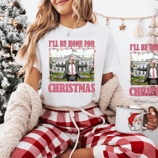 I’ll Be Home For Christmas Pink DTF Transfer
