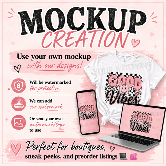 Mockup Creation *Please see description for all details*