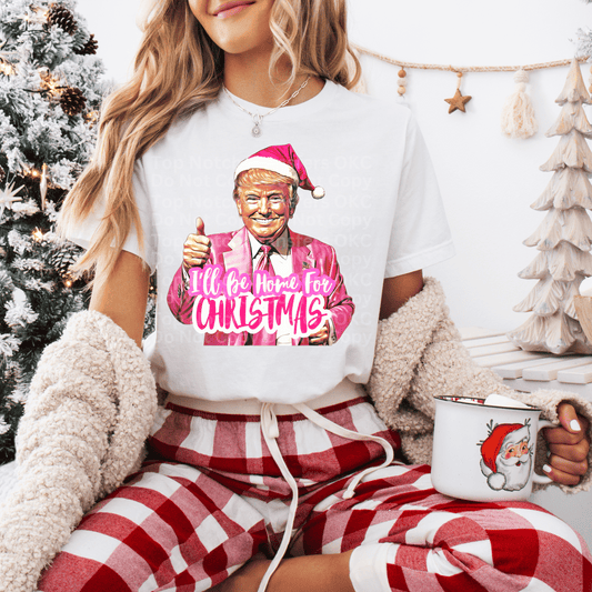 I’ll Be Home For Christmas Pink Suit DTF Transfer