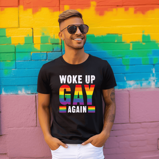 Woke Up Gay Again DTF Transfer