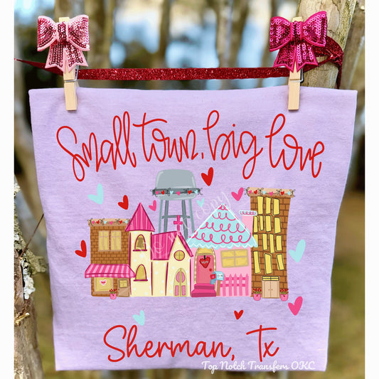 Custom Small Town Valentines DTF Transfer “Leave town name in checkout notes”