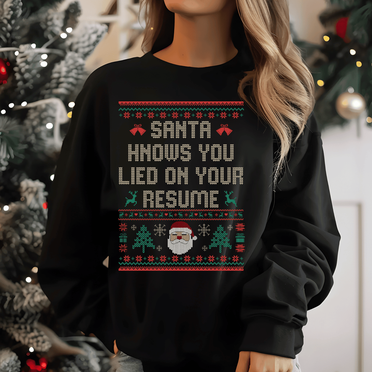 Santa Knows You Lied On Your Resume Christmas Sweater Design DTF Transfer