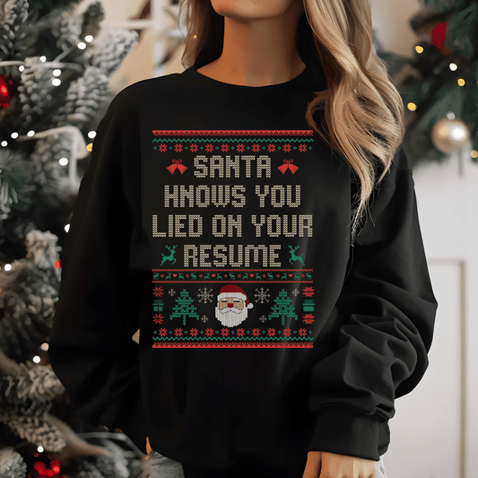 Santa Knows You Lied On Your Resume Christmas Sweater Design DTF Transfer