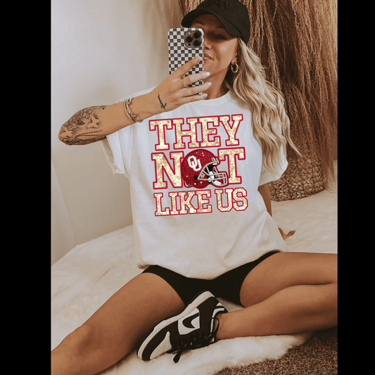 They Not Like Us Sooners DTF Transfer