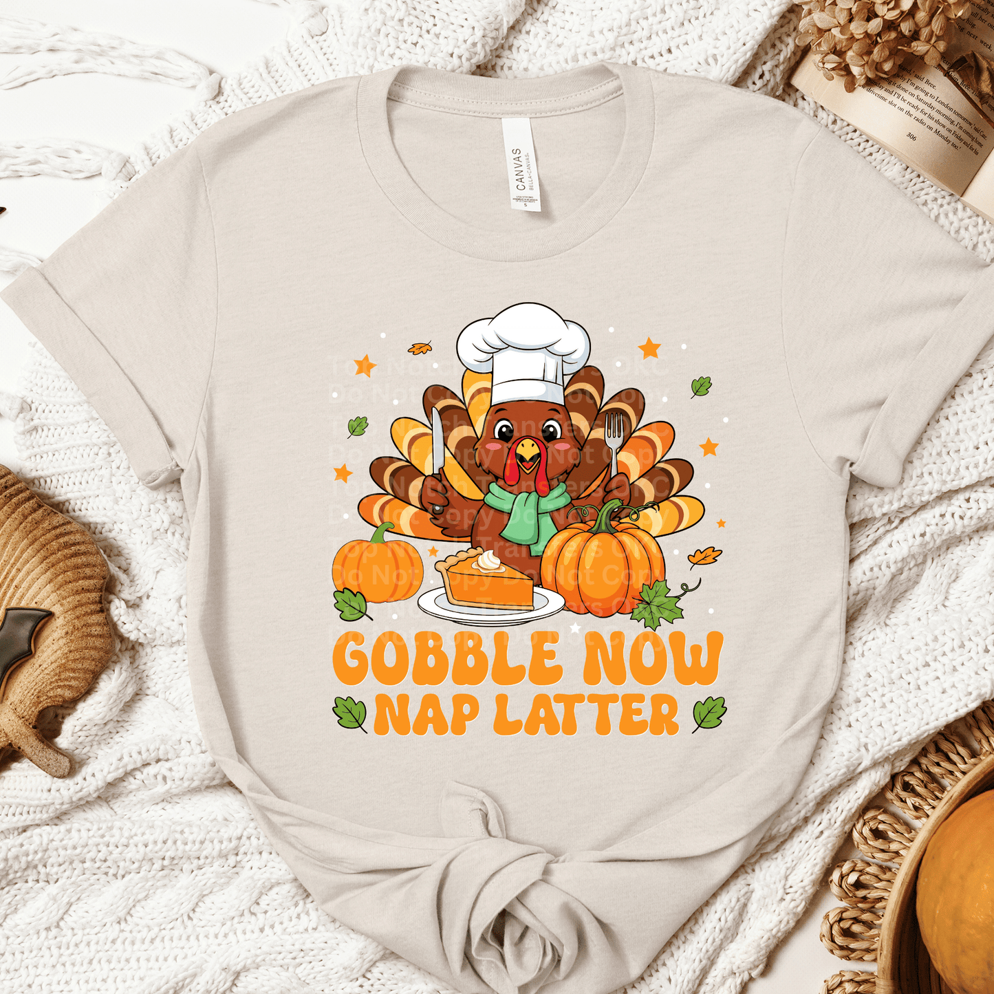 Gobble Now, Nap Later DTF Transfer