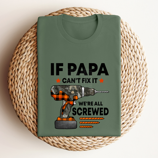 If Papa Can't Fix It, We're All Screwed Orange Plaid Drill DTF Transfer