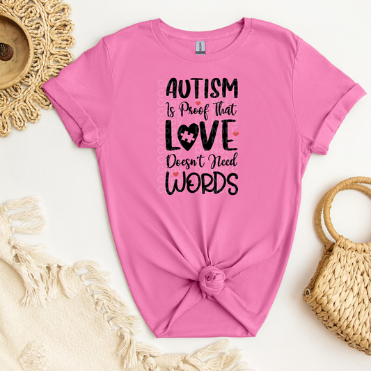 Autism is proof that Love doesn't need words DTF Transfer