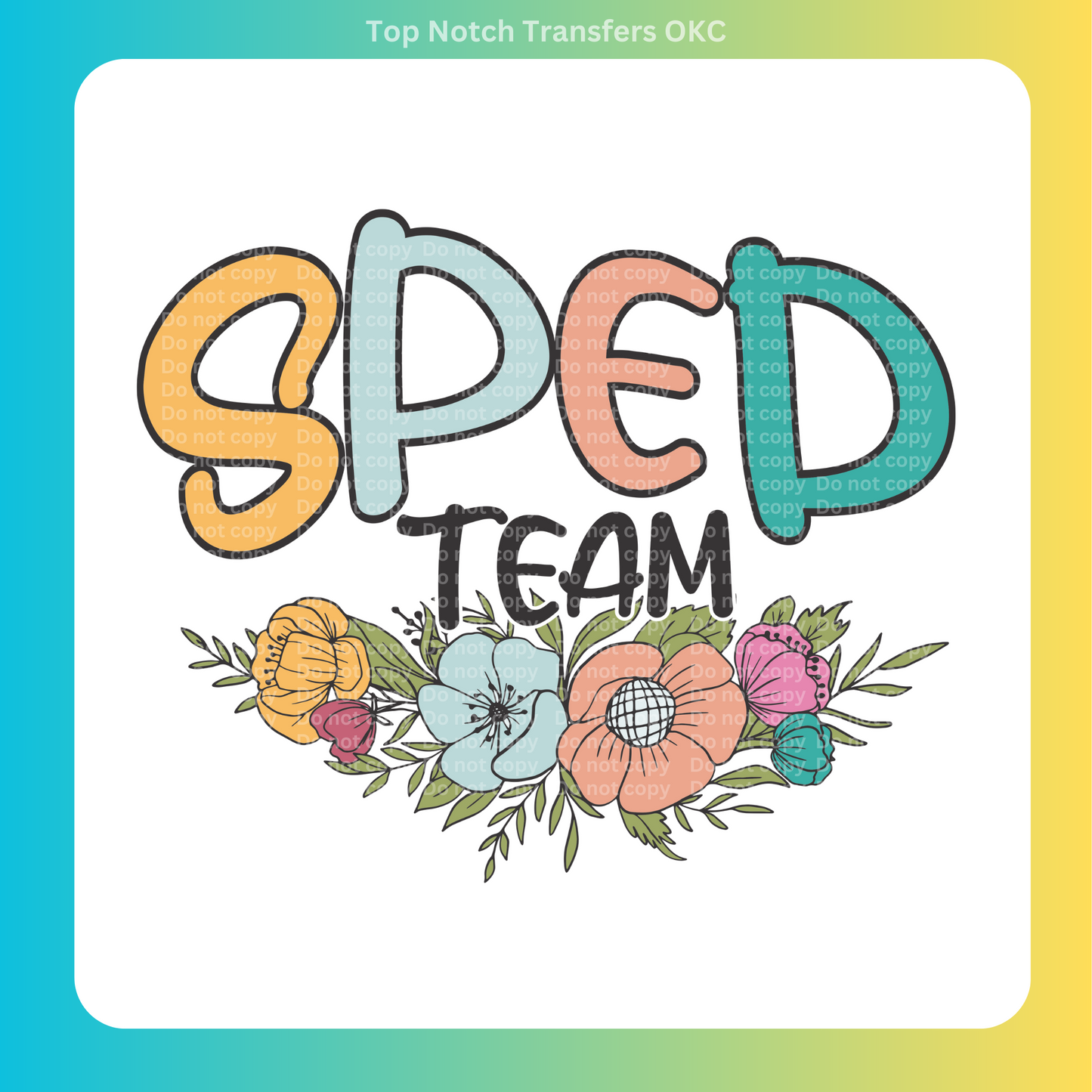SPED Team DTF Transfer