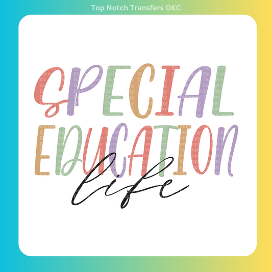 Special Education Life DTF Transfer