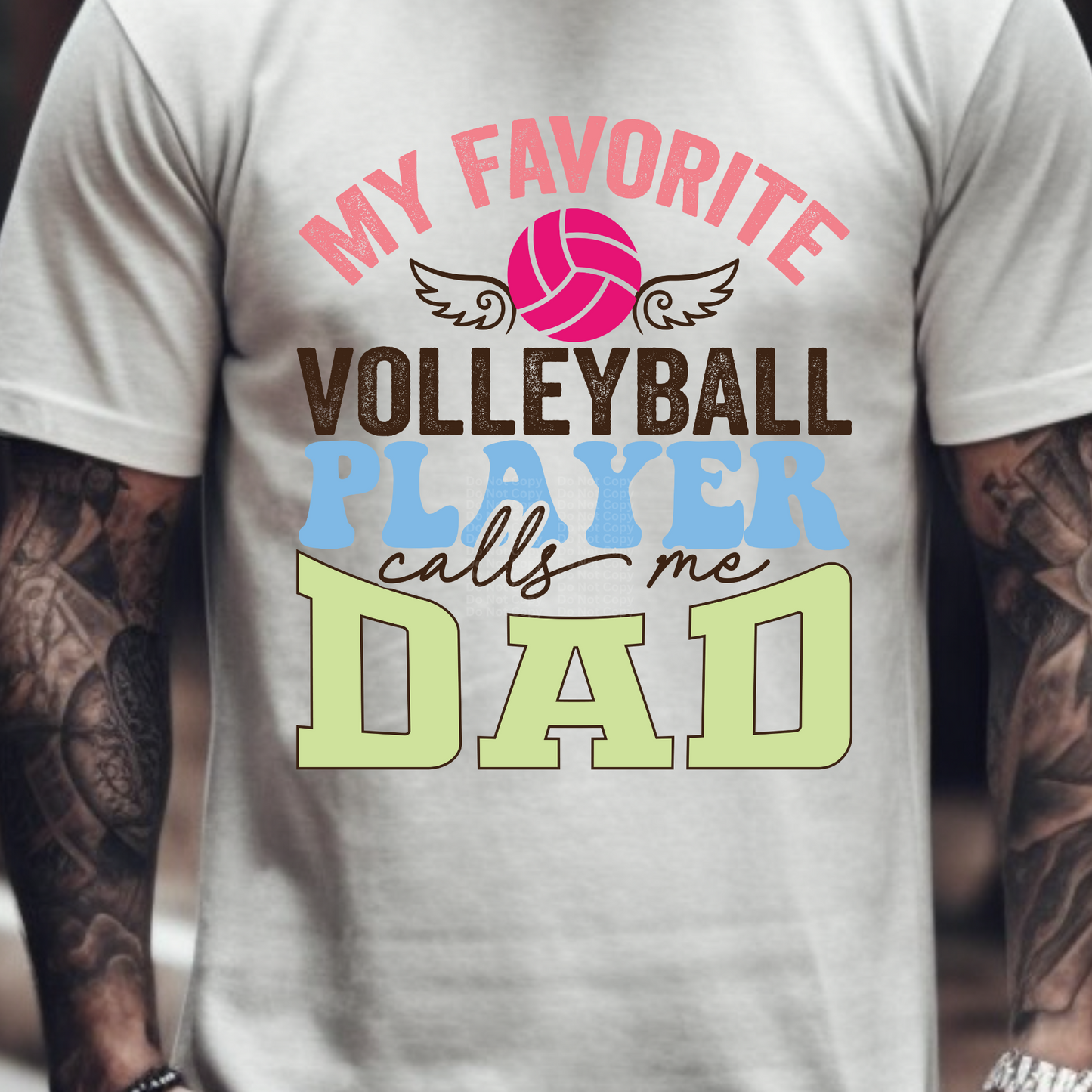My Favorite Volleyball Player Calls Me Dad Pink Volleyball with Wings DTF Transfer