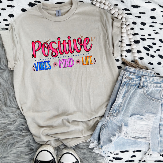 Positive Vibes, Mind, Life DTF Transfer
