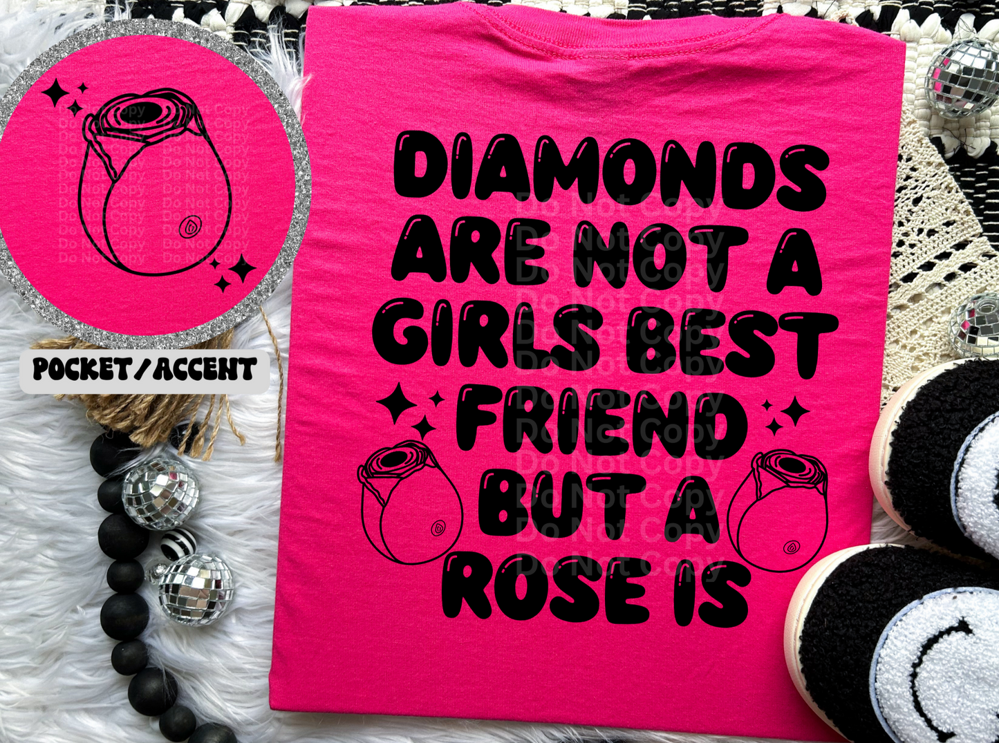 Diamonds Are Not a Girls Best Friend (Black) DTF Transfer