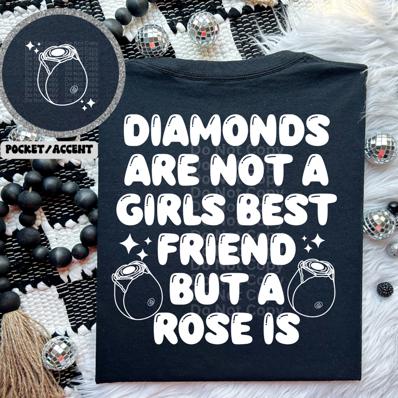 Diamonds Are Not a Girls Best Friend (White) DTF Transfer