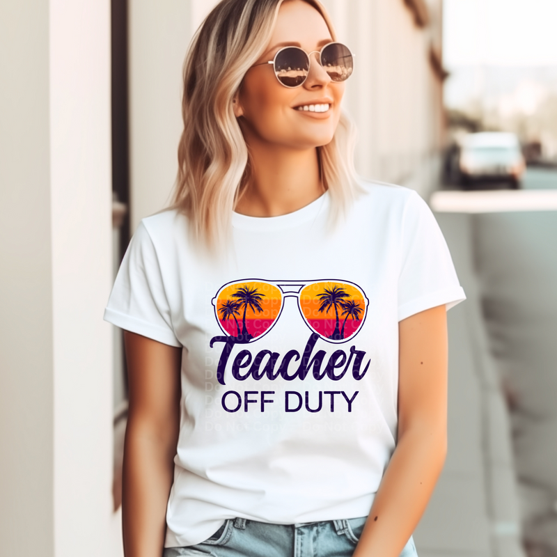 Teacher Off Duty Sunglasses DTF Transfer