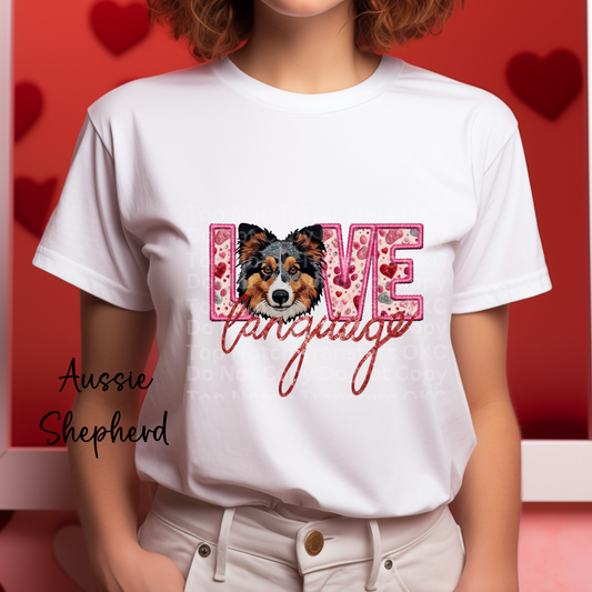 Love Language -Aussie Shepherd DTF Transfer