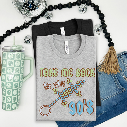Take Me Back To The 90's / 1 - DTF Transfer