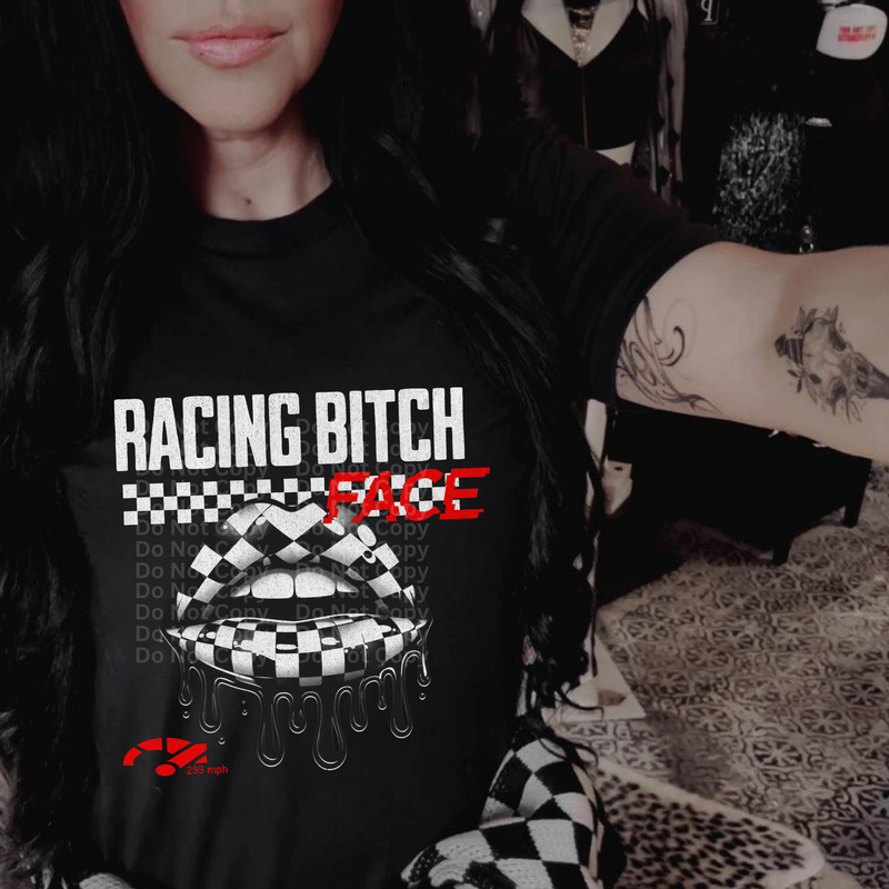 Racing Bitch Face DTF Transfer