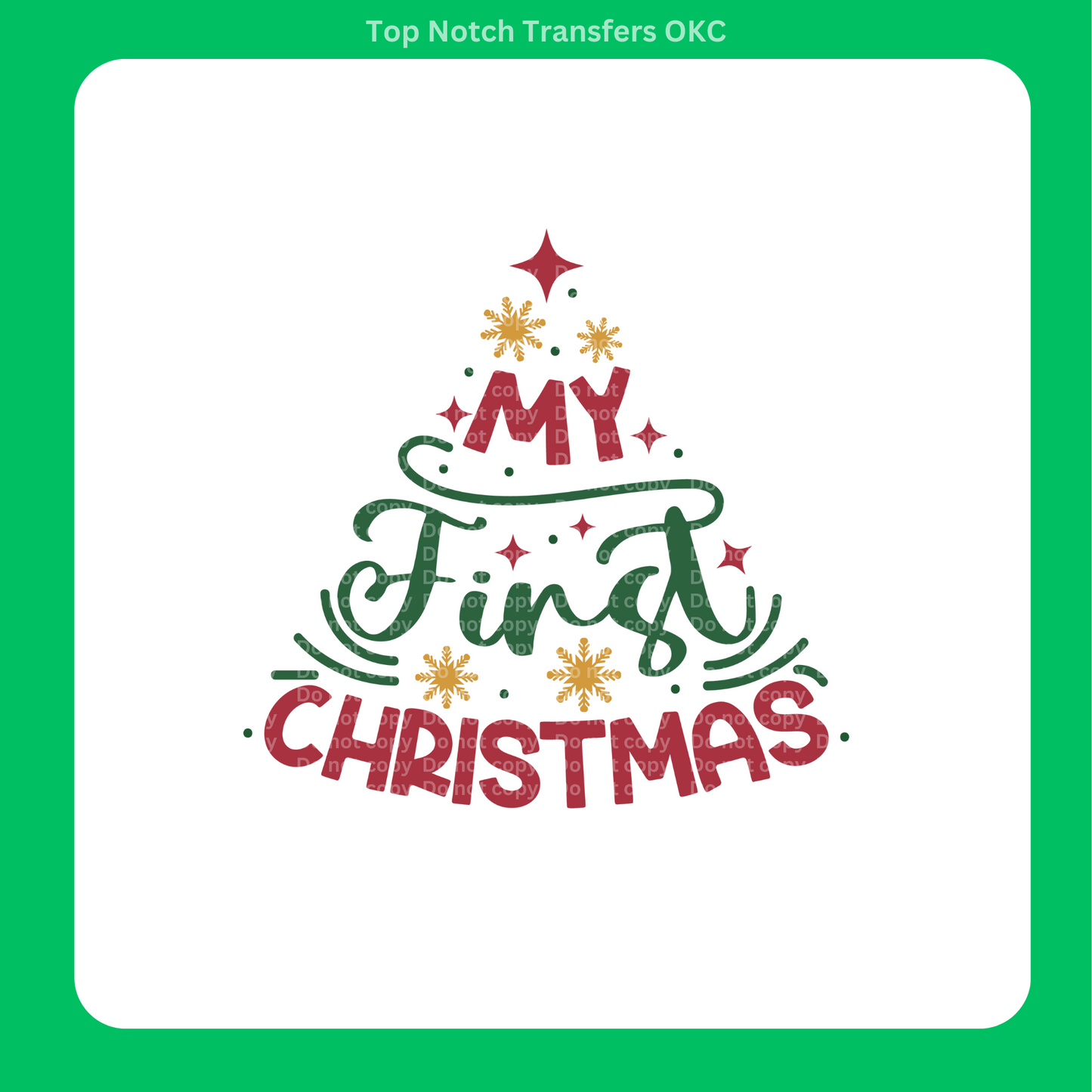 My First Christmas Tree DTF Transfer