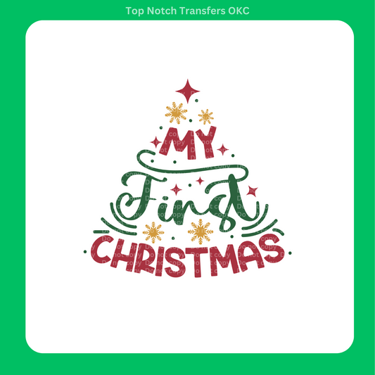 My First Christmas Tree DTF Transfer