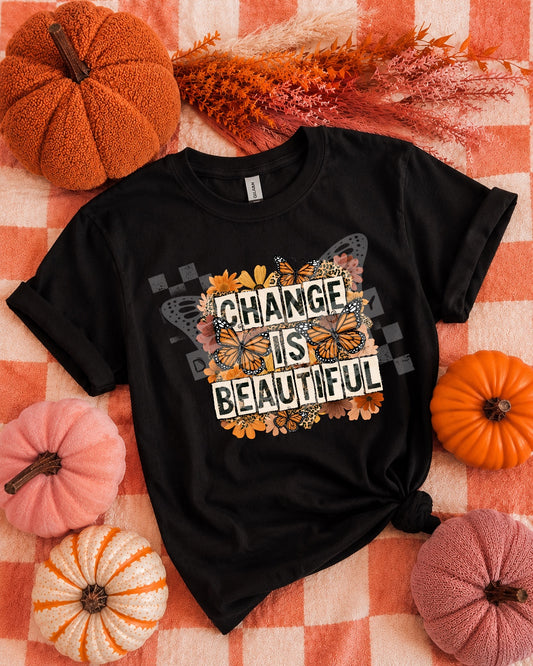 Change Is Beautiful DTF Transfer
