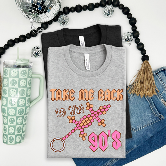 Take Me Back To The 90's / 2 - DTF Transfer