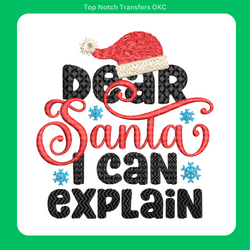 Dear Santa, I can explain DTF Transfer
