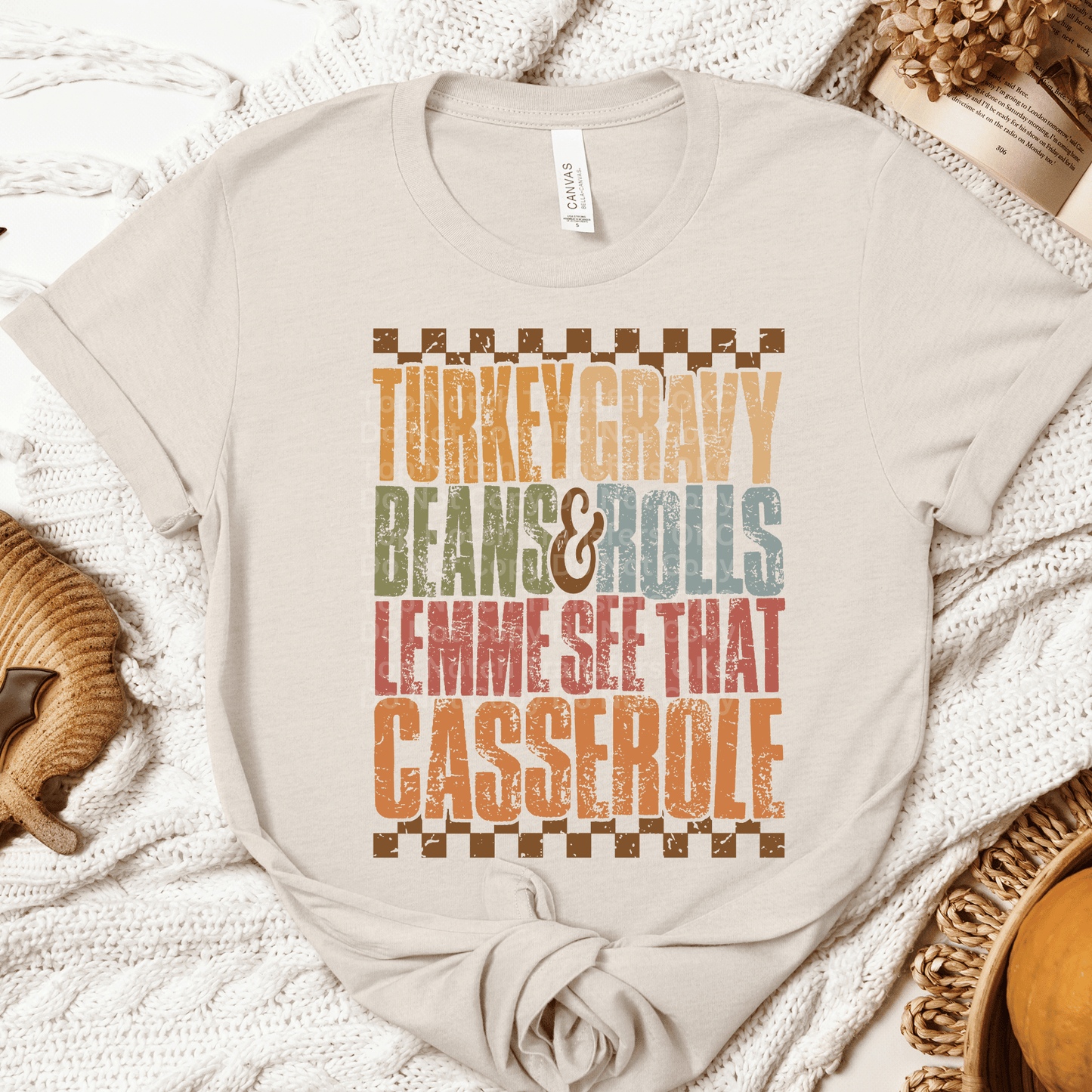 Turkey Gravy Beans & Rolls Lemme See That Casserole DTF Transfer