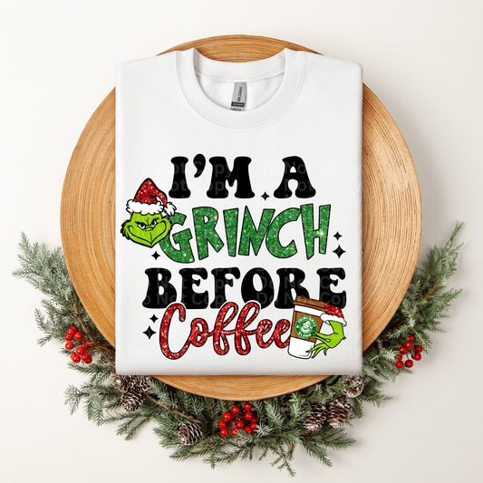 Grinc* Before Coffee DTF Transfer