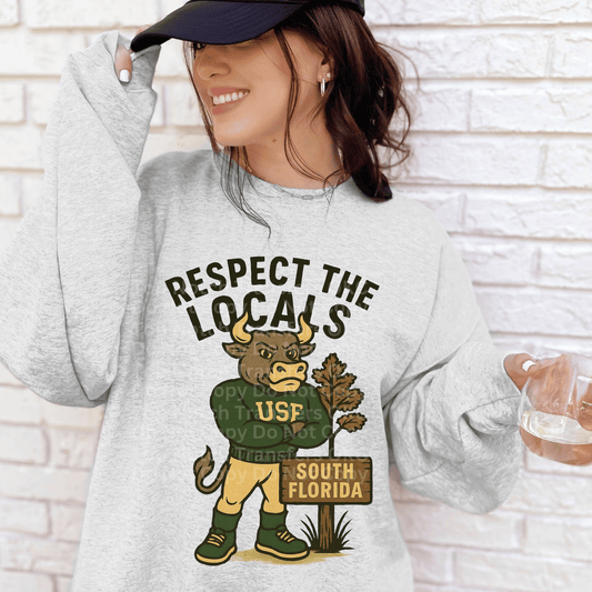 Respect The Locals- South Florida DTF Transfer