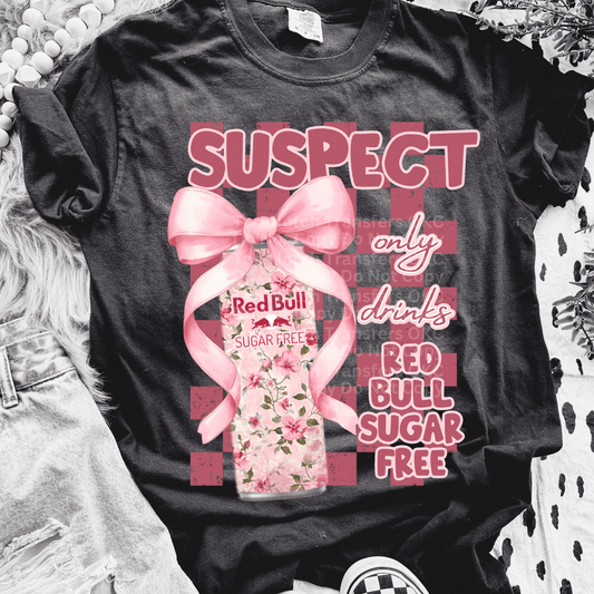 Suspect Only Drinks RB SF DTF Transfer