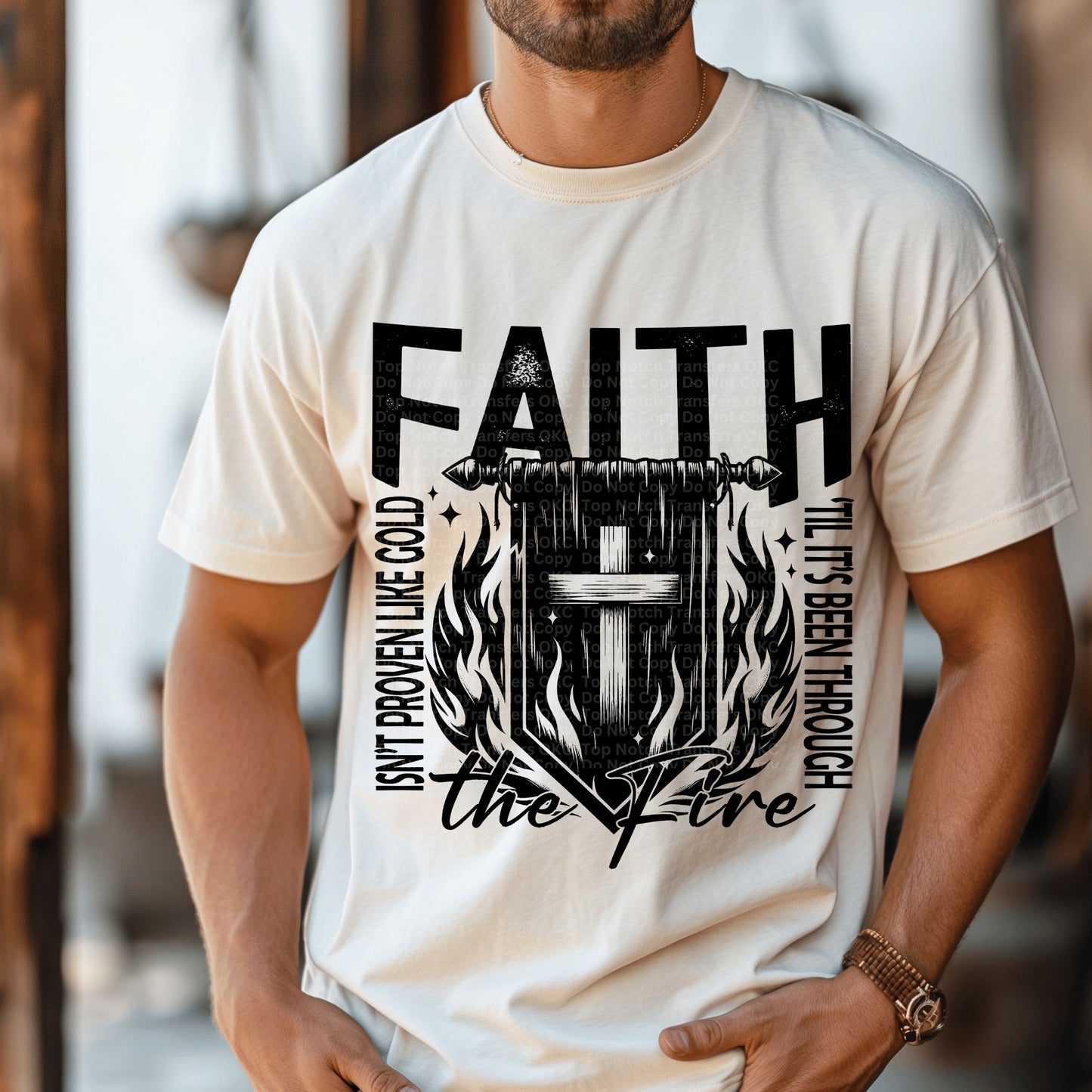 Faith Isn’t Proven DTF Transfer