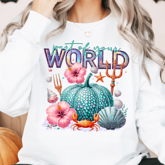 Part of your world Fairytale Pumpkin DTF Transfer