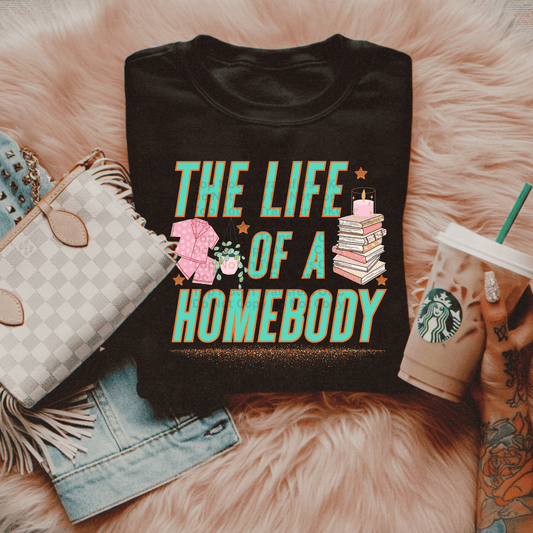 TS The Life Of A Homebody DTF Transfer