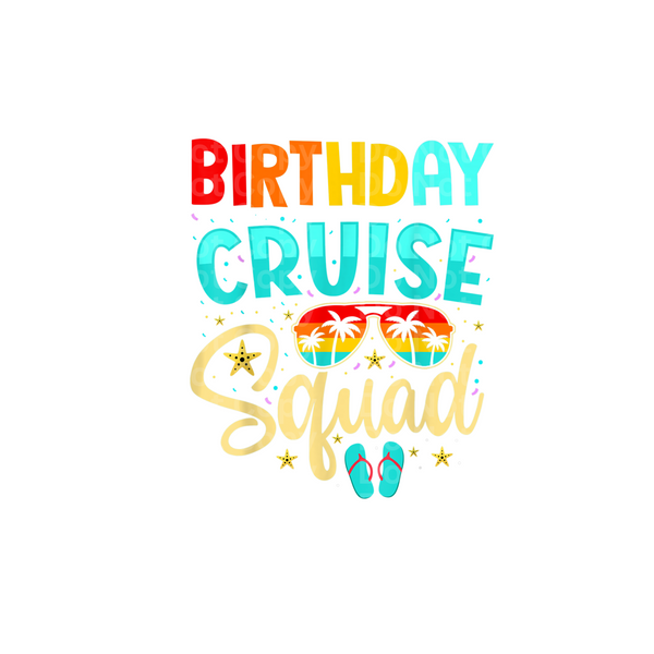 Birthday Cruise Squad DTF Transfer