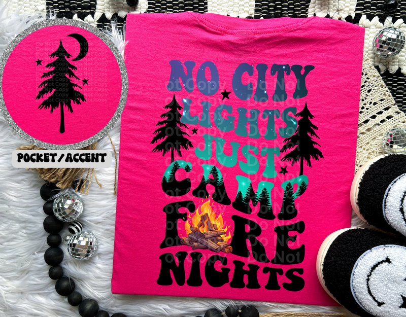 No City Lights Just Camp Fire Nights (Black) DTF Transfer