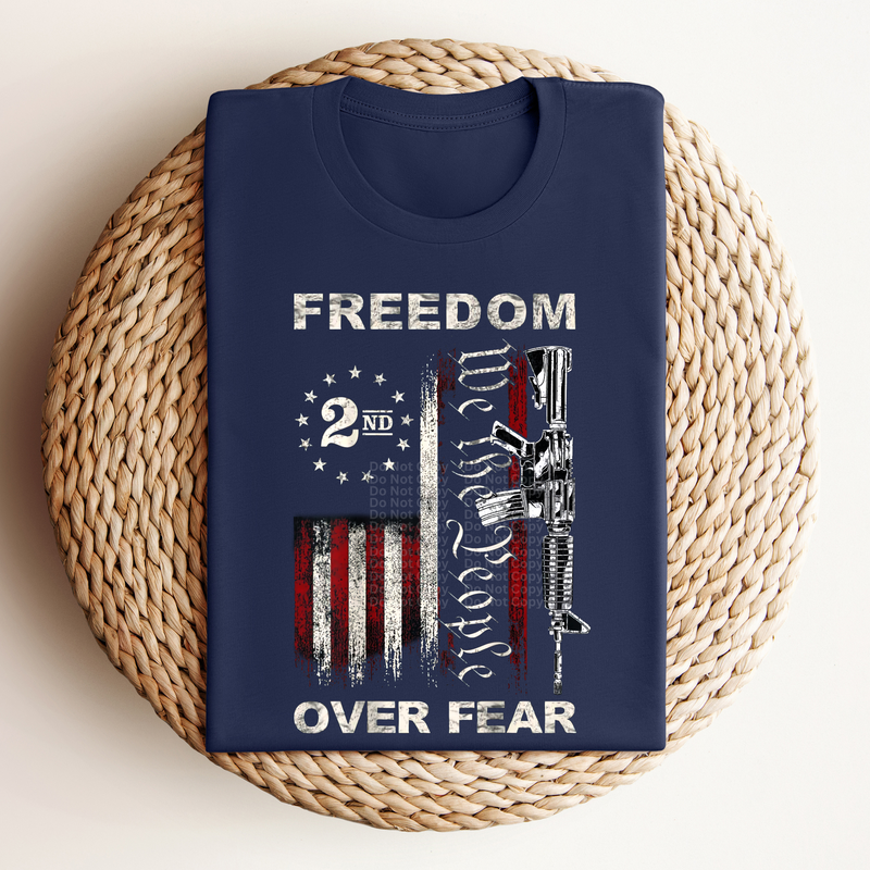 Freedom Over Fear We The People DTF Transfer