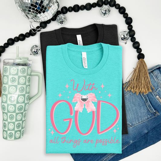 With God All Things Are Possible DTF Transfer
