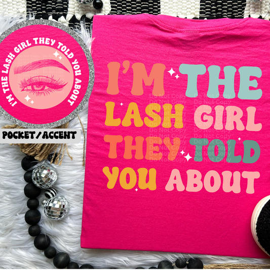 I'm The Lash Girl They Told You About DTF Transfer