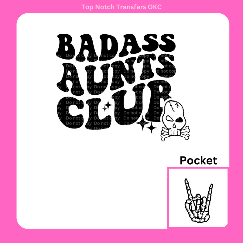 Badass Aunts Club DTF Transfer