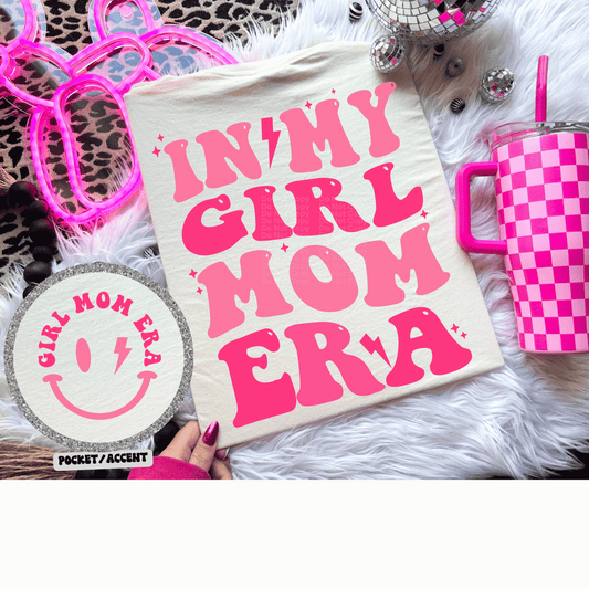 In My Girl Mom Era DTF Transfer