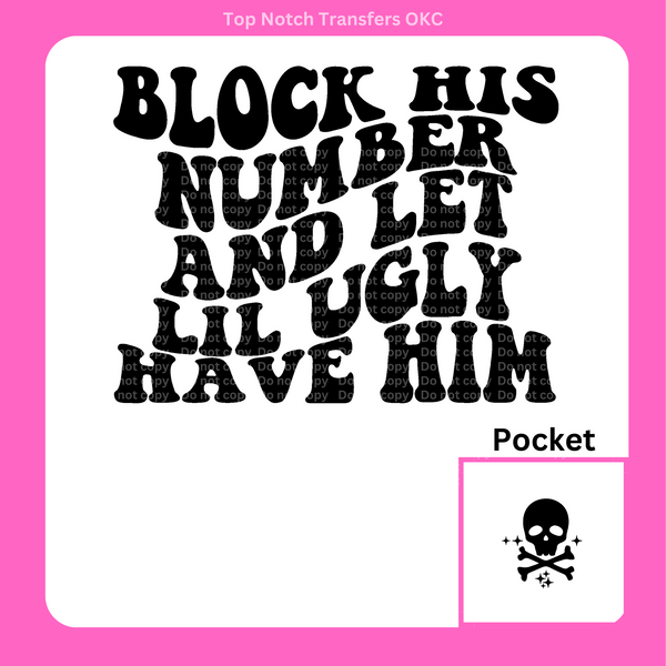 Block his number DTF Transfer