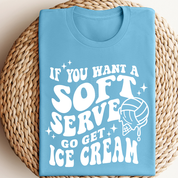If You Want a Soft Serve Go Get Ice Cream White Volleyball DTF Transfer