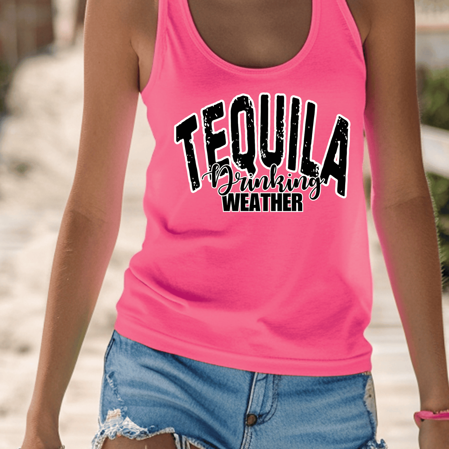Tequila Drinking Weather DTF Transfer