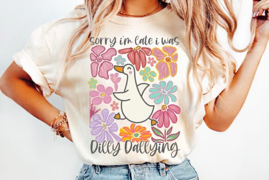 Dilly Dallying DTF Transfer