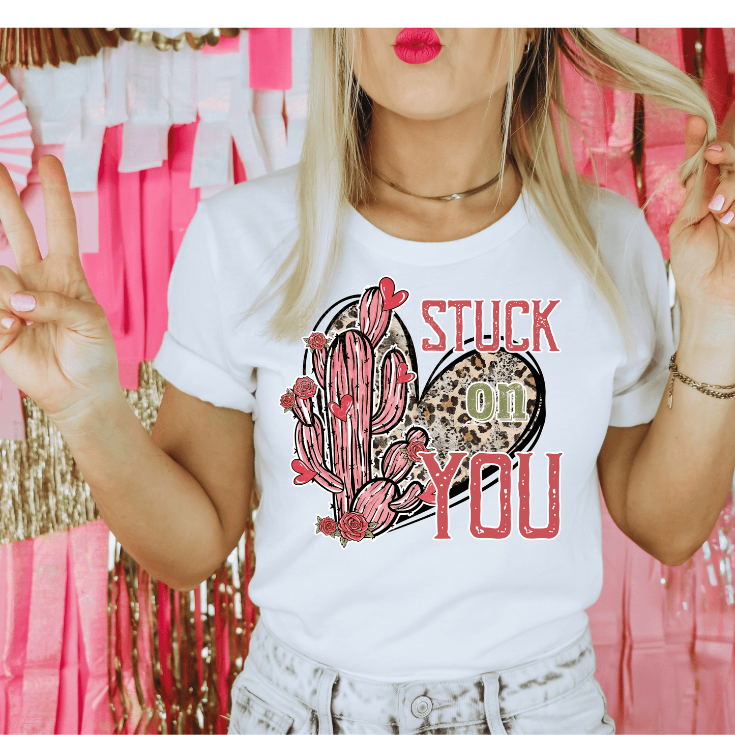 Stuck on You DTF Transfer