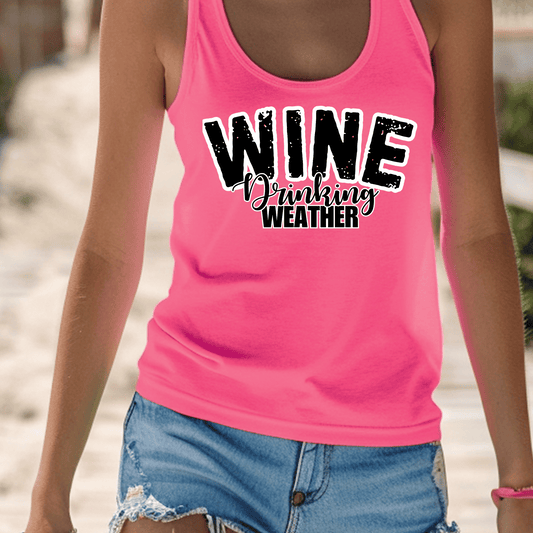 Wine Drinking Weather DTF Transfer